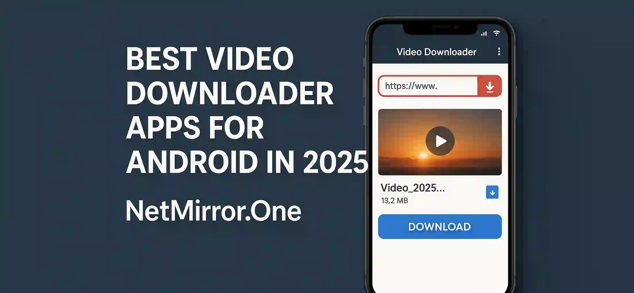 Best Video Downloader Apps for Android in 2025
