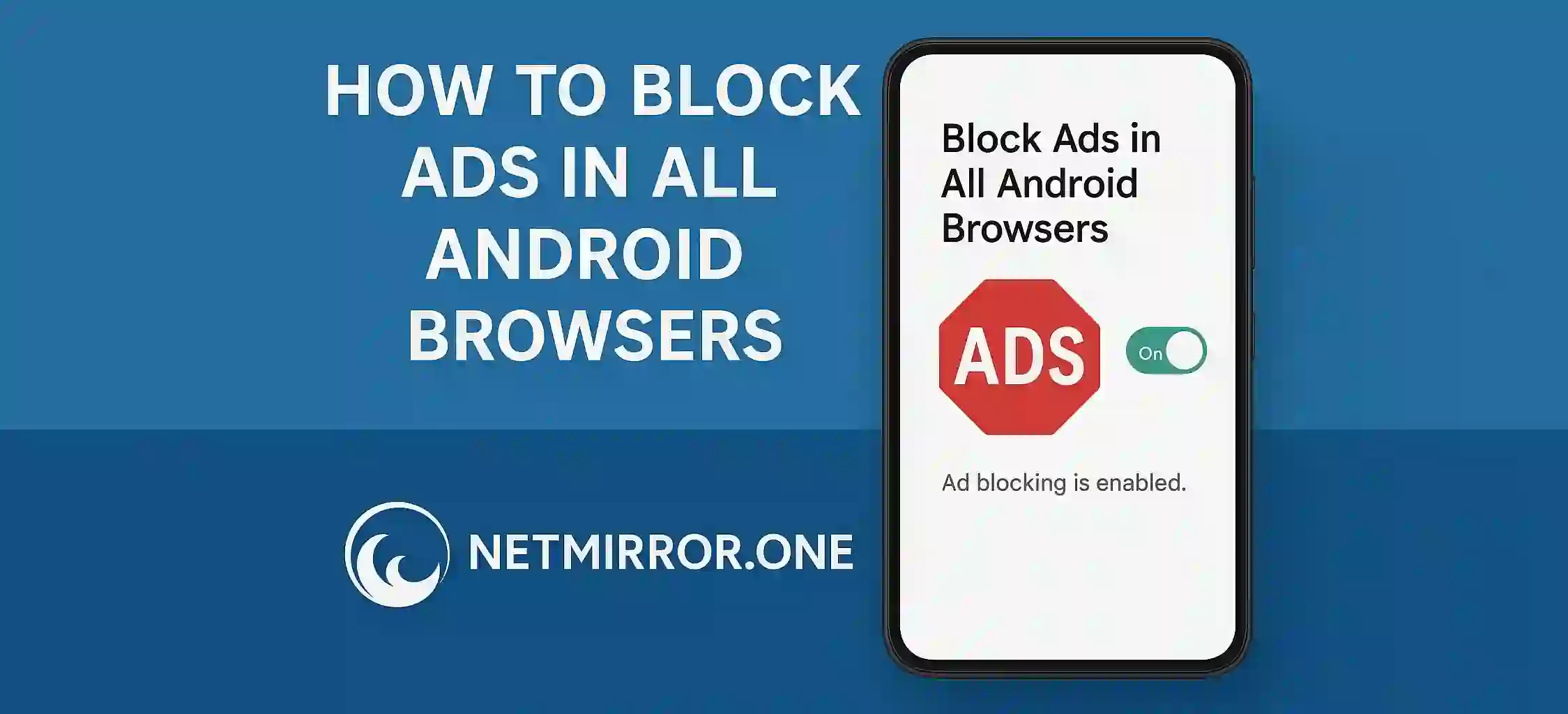 How to Block Ads in All Android Browsers