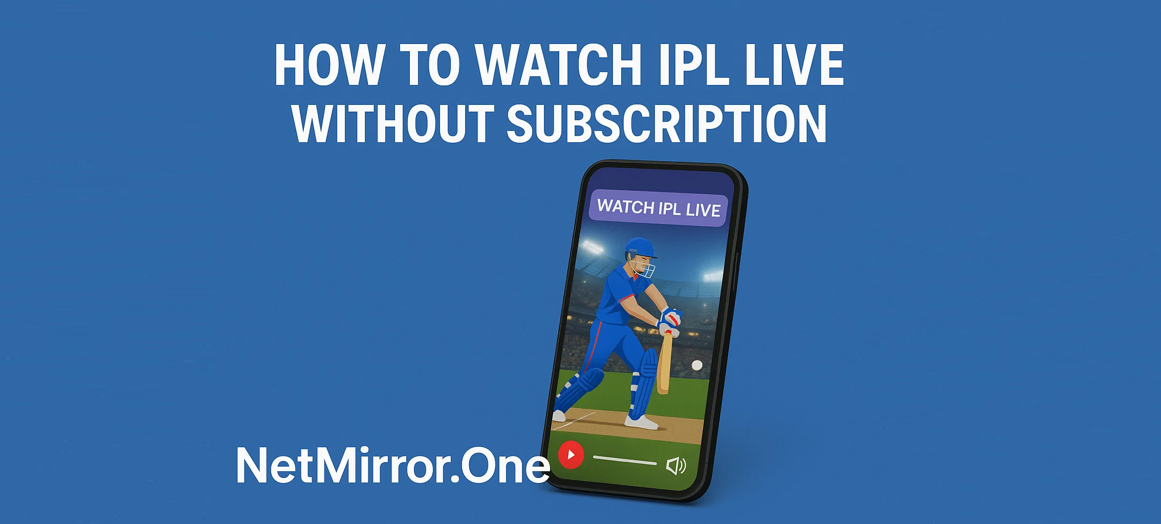 How to Watch IPL Live Without Subscription