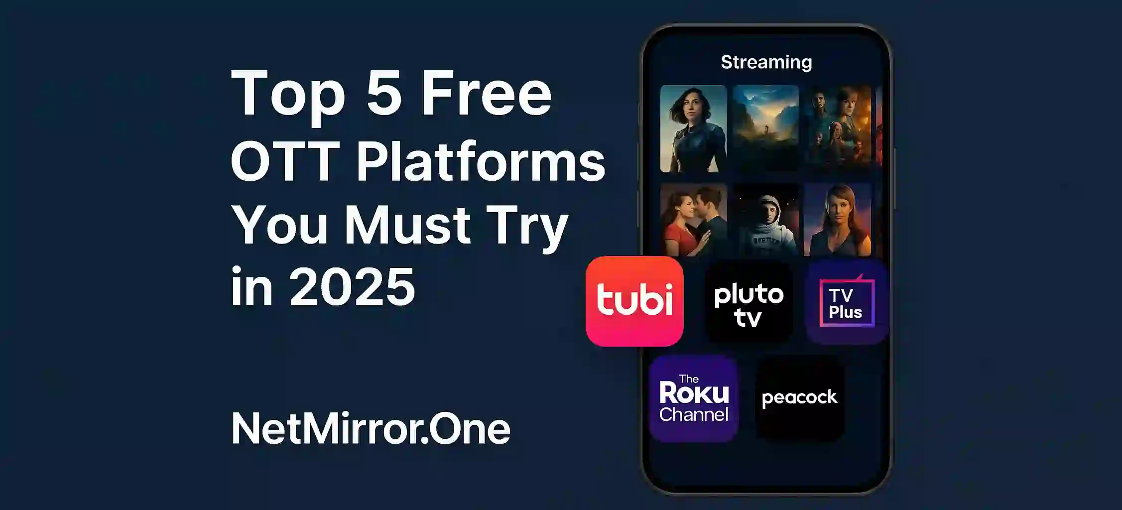 Top 5 Free OTT Platforms You Must Try in 2025